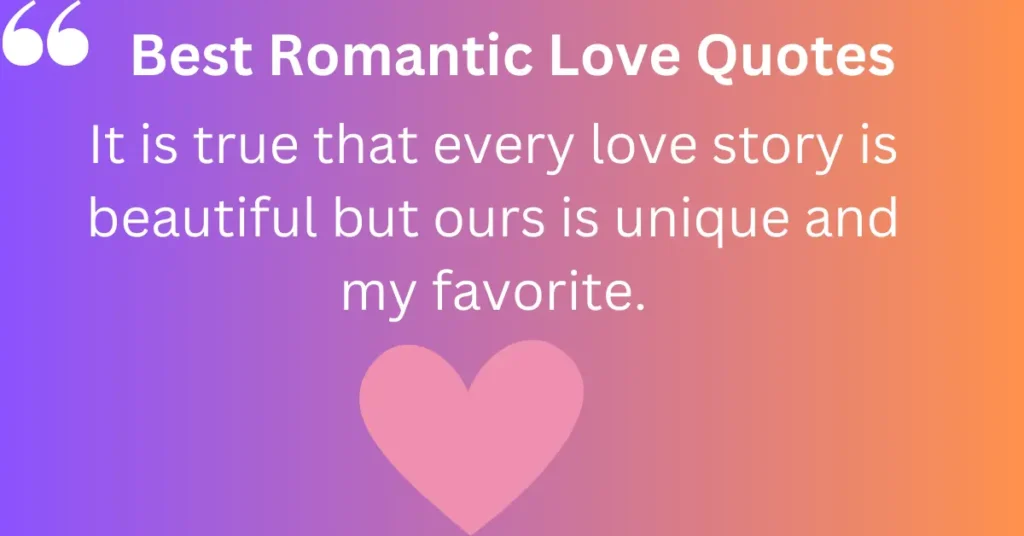 Famous Romantic Best Quotes