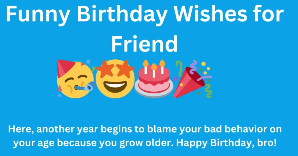Funny Birthday Messages for Friend