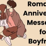 Anniversary Wishes for Boyfriend