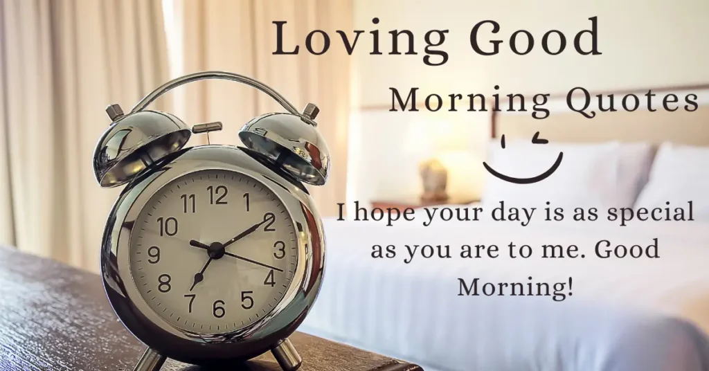 Loving Good Morning Quotes