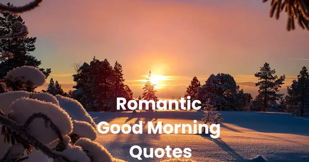 Romantic Good Morning Quotes