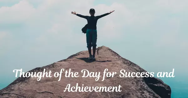 Success and Achievement Thought of the Day