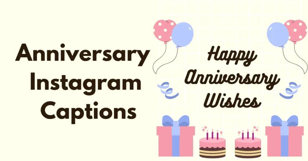 Anniversary Instagram Caption