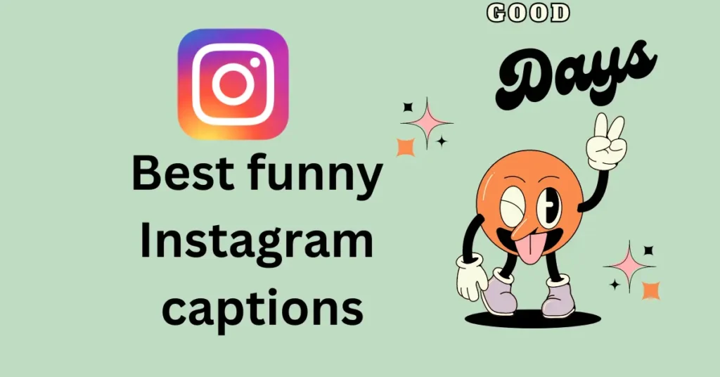 funny Instagram captions