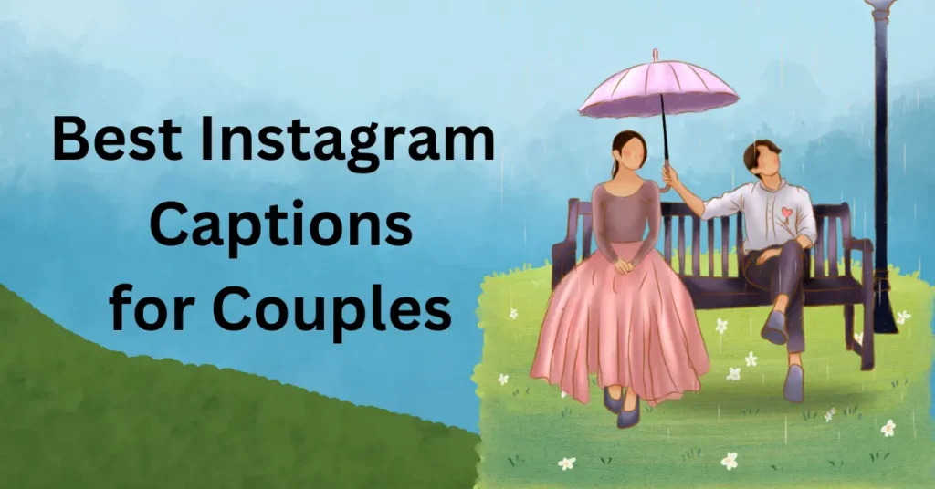 Instagram Captions for Couple