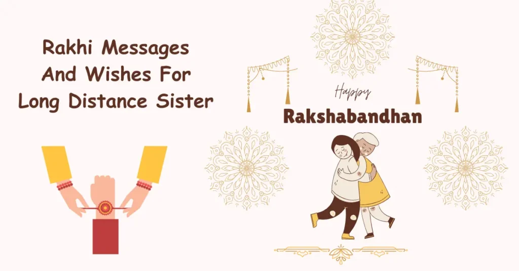 Rakhi Messages For Long Distance Sister