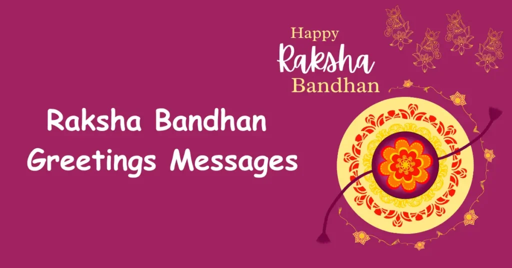 Raksha Bandhan Greetings Messages