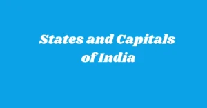 States and Capitals of India: List of 28 States with Capitals and 8 UTs 2024