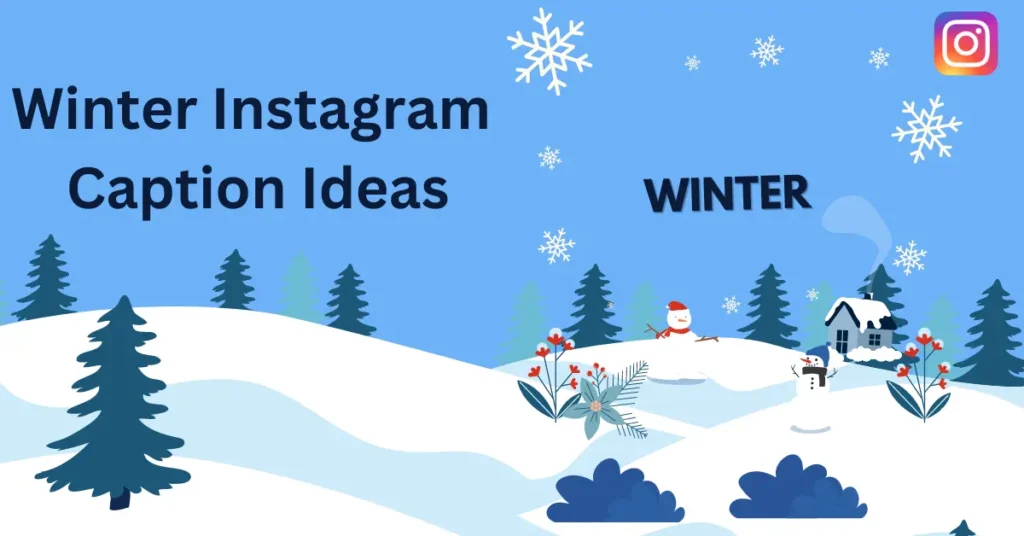 Winter Instagram Caption