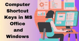 Top 100+ Computer Shortcut Keyboard Keys in MS Office and Windows