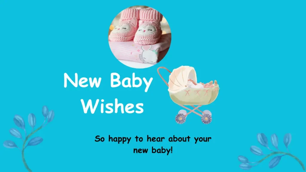 New Baby Wishes