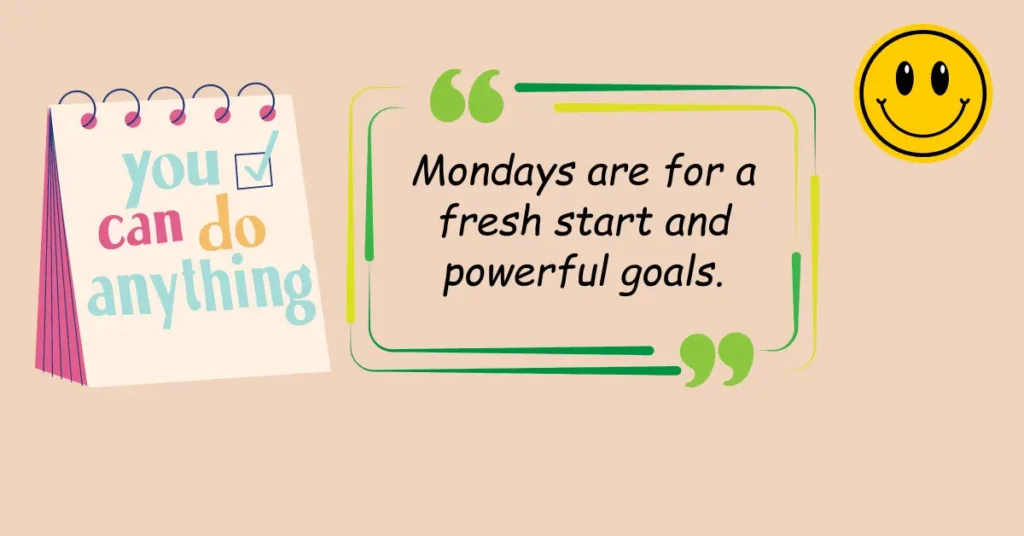 Quotes For Monday Motivation